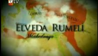 Elveda Rumeli 38.Bölüm 1.Kısım